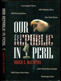 Our Republic in Peril
