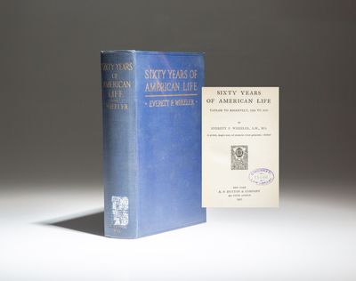 Sixty Years of American Life; Taylor to Roosevelt, 1850 to 1910