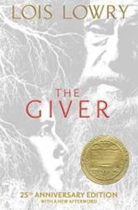 The Giver (25th Anniversary Edition): 25th Anniversary Edition (Giver Quartet) by Lois Lowry - 2018-10-02