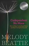 Codependent No More