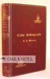 CABOT BIBLIOGRAPHY WITH AN INTRODUCTORY ESSAY ON THE CAREERS OF THE CABOTS BASED UPON AN...