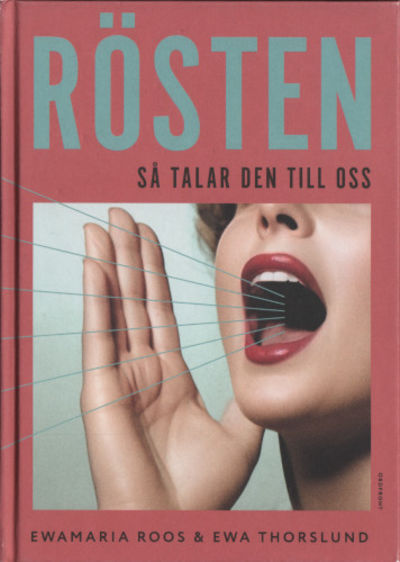 RÖSTEN - så talar den till oss.