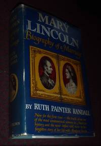 Mary Lincoln: Biography of a Marriage Inscribed