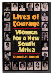 image of LIVES OF COURAGE: Women for a New South Africa.