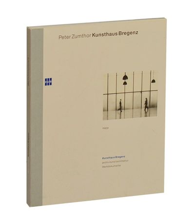 Peter Zumthor: Kunsthaus Bregenz