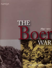 The Boer War 1899-1902.
