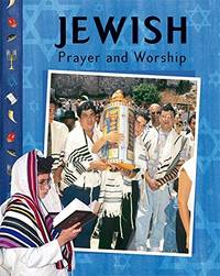 Prayer And Worship: Jewish