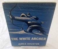 cover of THE WHITE ARCHER An Eskimo Legend