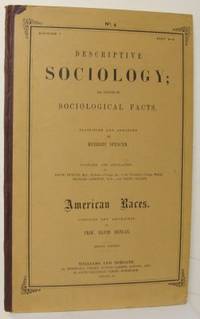 Descriptive Sociology; or, Groups of Sociological…