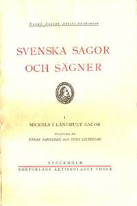 Svenska sagor och sägner. 1. Mickels i Långhult…