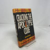 Cracking the Apocalypse Code The Shocking Secrets of the Book of Revelation Decoded by Gerard...