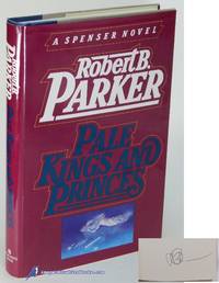 Pale Kings and Princes: A Spenser Novel