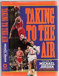 image of Taking to the Air: The Rise of Michael Jordan