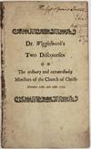 SOME DISTINGUISHING CHARACTERS OF THE EXTRAORDINARY AND ORDINARY MINISTERS OF THE CHURCH OF CHRIST, BRIEFLY CONSIDERED, IN TWO DISCOURSES DELIVERED AT THE PUBLICK LECTURES, IN HARVARD-COLLEGE, NOVEMBER 12TH AND 19TH. 1754. AFTER THE REVEREND MR. WHITEFIELD'S PREACHING AT CAMBRIDGE