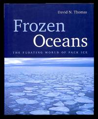 Frozen Oceans: The Floating World of Pack-Ice