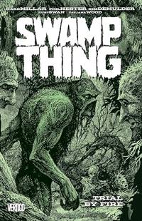 Swamp Thing TP Vol 3 Trial By Fire