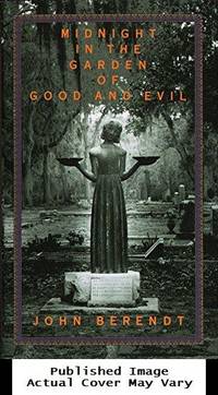 Midnight in the Garden of Good and Evil