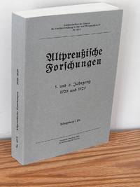 Altpreussische Forschungen. 5. Und 6. Jahrgang, 1928 Und 1929