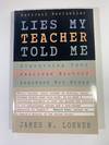 Lies My Teacher Told Me