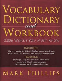 Vocabulary Dictionary and Workbook: 2,856 Words You Must Know
