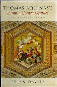 [PHILOSOPHY] THOMAS AQUINAS’S SUMMA CONTRA GENTILES A GUIDE AND COMMENTARY