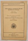 Inter-American Conference for the Maintenance of Peace. Buenos Aires, December 1-23, 1936. Report on the Proceedings of the Conference Submitted to the Governing Board of the Pan American Union by the Director General
