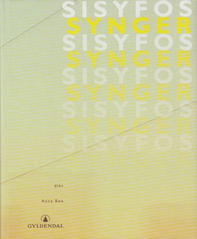 Sisyfos synger. Dikt.