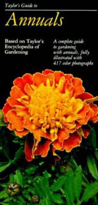 Taylor's Guide to Annuals