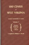 1880 CENSUS OF WEST VIRGINIA, COMPILED ALPHABETICALLY BY COUNTIES Volume 3 Harrison, Doddridge, Gilmer, Calhoun