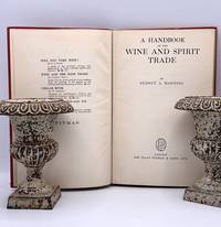 [WINE] A HANDBOOK of the WINE AND SPIRIT TRADE