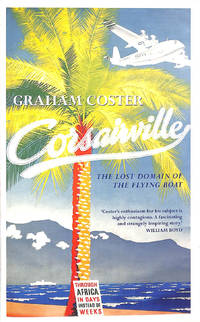 Corsairville: The Lost Domain of the Flying Boat