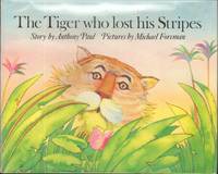 cover of THE TIGER WHO LOST HIS STRIPES