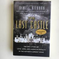 THE LAST CASTLE by DENISE KIERNAN - 2017