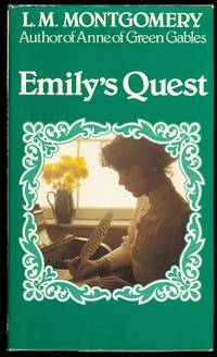 EMILY&#039;S QUEST by Montgomery, L.M.  (Lucy Maud.) - 1979