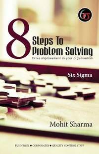 8 Steps to Problem Solving - Six SIGMA