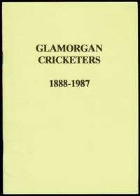 Glamorgan Cricketers 1888-1987