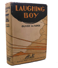 LAUGHING BOY by Oliver La Farge - 1929