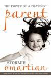The Power Of a Praying Parent