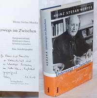 image of Unterwegs im Zwischen. Emigrantenkind, Kinderpsychiater, Schalmeiensucher. Eine Autobiographie
