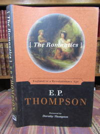 The Romantics: England in a Revolutionary Age