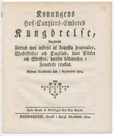 Konungens Hof-cantzlers-embetes kungörelse,…
