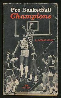 Pro Basketball Champions by George VECSEY - Paperback - First Edition - 1970 - from Between the Covers- Rare Books, Inc. ABAA (SKU: 198858)