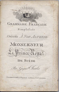 Grammaire française simplifiée dédiée à son…