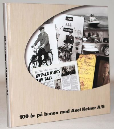 100 år på banen med Axel Ketner A/S.