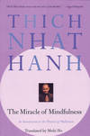 The Miracle Of Mindfulness