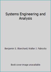 Systems Engineering and Analysis