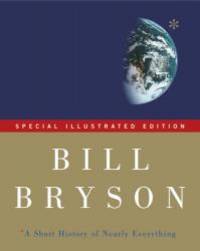 image of A Short History of Nearly Everything: Special Illustrated Edition