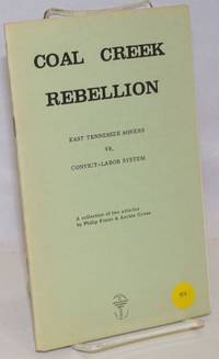 image of Coal Creek rebellion: East Tennessee miners vs. convict-labor system the Northern fields, 1931. As reported at the time in the Labor Defender_Labor Age
