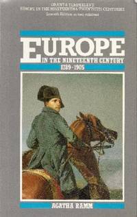 Europe in the Nineteenth Century 1789-1905 (Europe in the Twentieth Century)