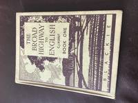 The Broad Highway to English ? Book One (1) (I) by C.J. Ridout by C.J. Ridout